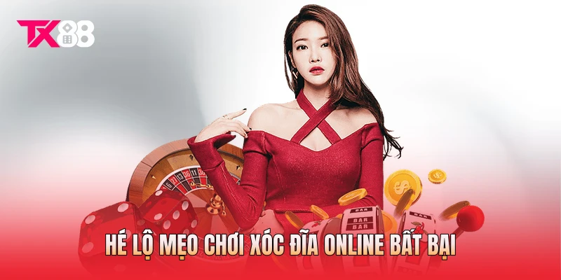 Hé lộ mẹo chơi xóc đĩa online bất bại