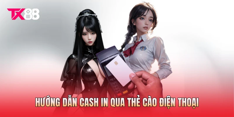 Hướng dẫn cash in qua thẻ cào điện thoại