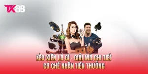 Kèo Xiên Là Gì - Giải Mã Chi Tiết Cơ Chế Nhân Tiền Thưởng